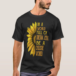 Camiseta Sunflower  Childcare Worker