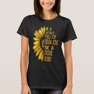 Camiseta Sunflower  Childcare Worker