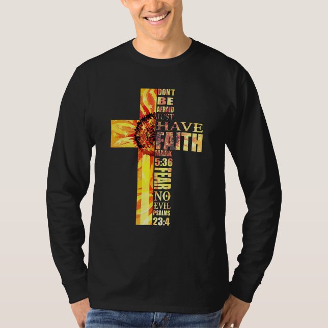 Camiseta Sunflower Faith Cross Medo Nenhum Mau Christian Ul (Frente)