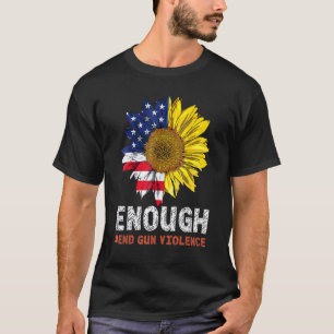 Camiseta Sunflower Orange Peace Suficiente End Gun Violence