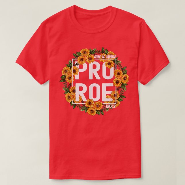 Camiseta Sunflower Pro Roe 1973, Protect Roe V Wade 1973, P (Frente do Design)