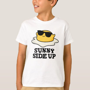 Camiseta Sunny Side Up Engraçado Fritado Ovo Pun