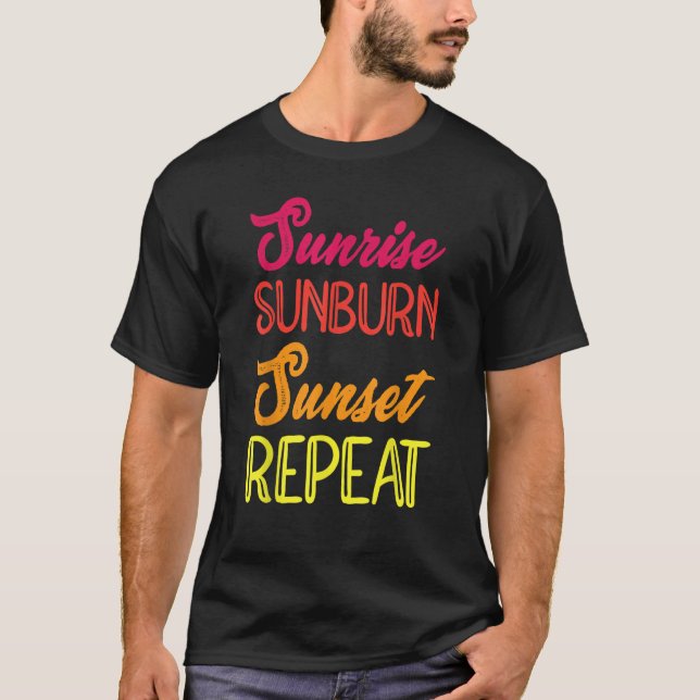Camiseta Sunrise Sunburn Sunset Repeat Vacation Holiday Rel (Frente)