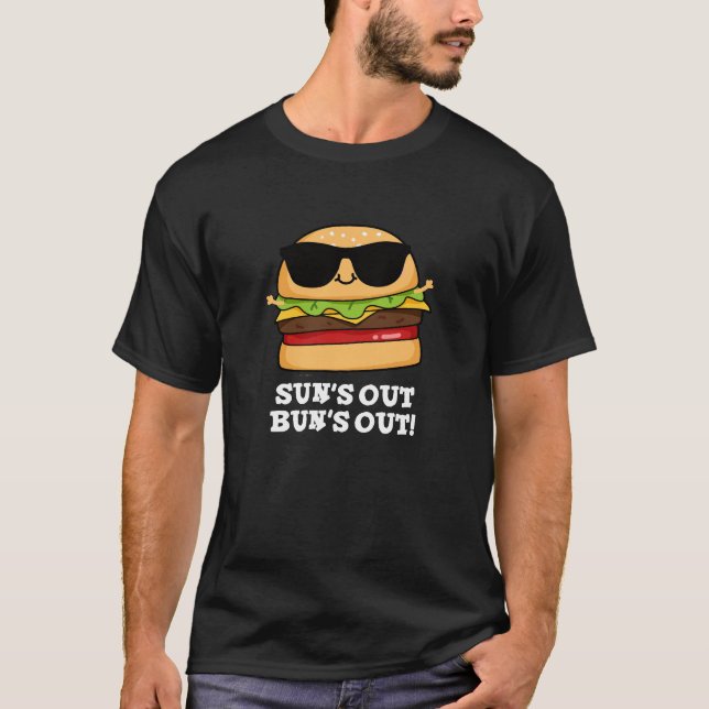 Camiseta Sun's Out Bun's Out Engraçado Burger Pun Dark BG (Frente)