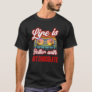 Camiseta Sunset de Chocolate Quente. A Vida É Melhor Com O