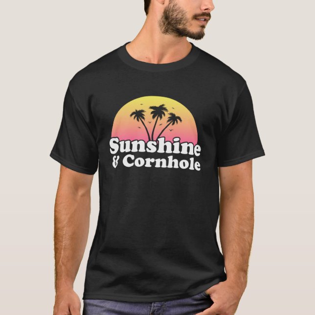 Camiseta Sunshine and Cornhole Bean Bag Lawn Game Corn Toss (Frente)