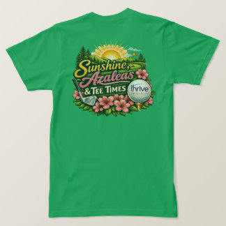 Camiseta Sunshine Azaleas e Tee Times Thrive