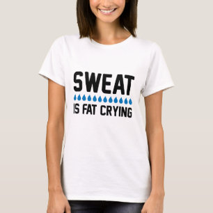 Camiseta Suor é Lágrima de Gordura