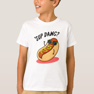 Camiseta Sup Dawg Engraçado Cachorro Quente