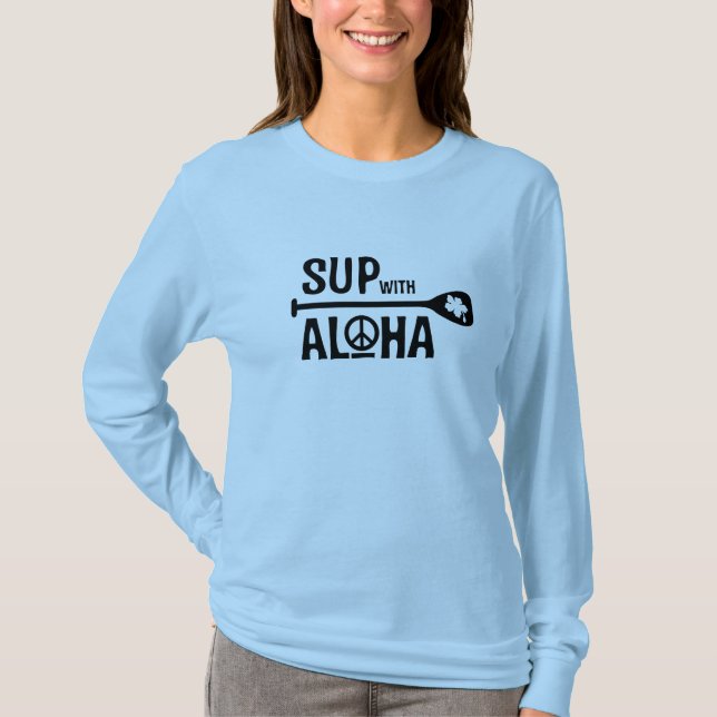 Camiseta SUP de Wahine com Aloha por muito tempo o T da (Frente)