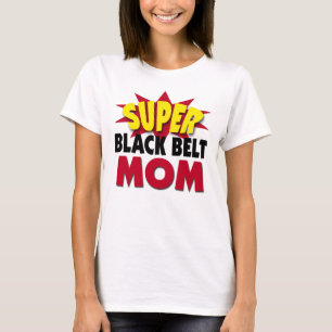 Camiseta Super Black Belt Mãe