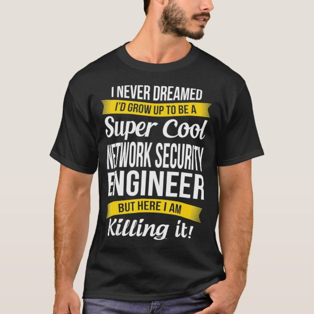 Camiseta Super Cool Network Security Engineer  Funny Gift  (Frente)