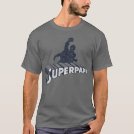 Camiseta Super Dad. Super Papa. Súper Papá