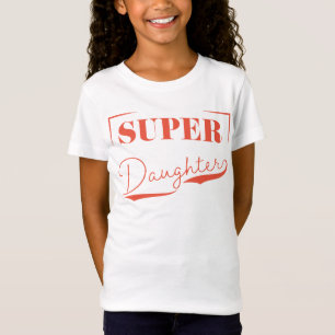 Camiseta Super Filha
