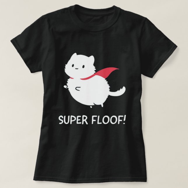Camiseta Super Floof Shirt, Super Fluffy (Frente do Design)