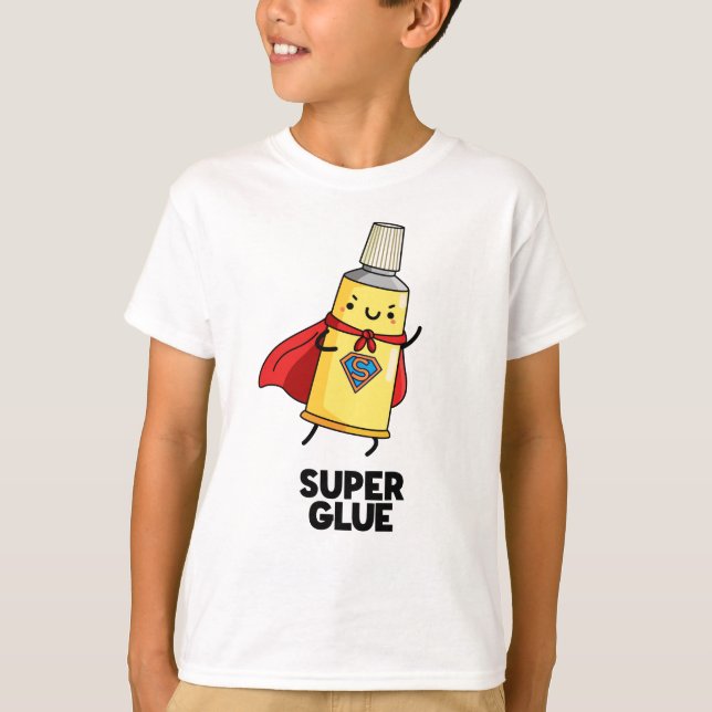 Camiseta Super Glue Funny Super Hero Pun (Frente)