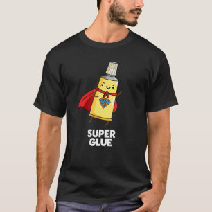 Camiseta Super Glue Funny Super Hero Pun Dark BG