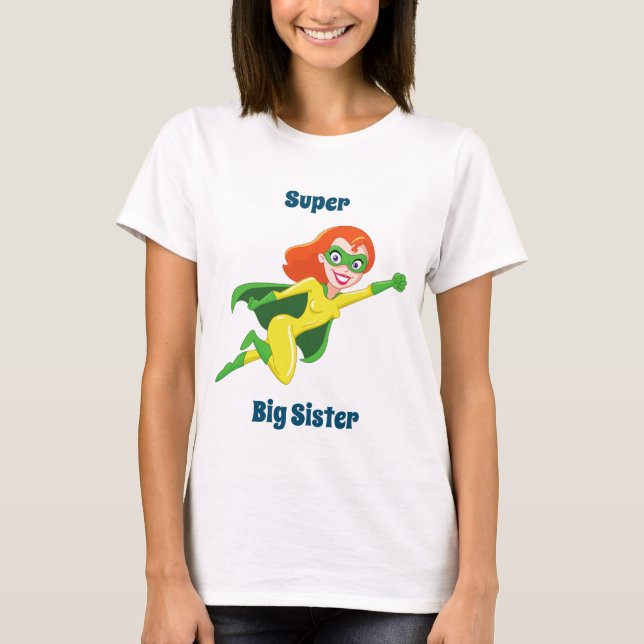 Camiseta Super Grande Irmã (Frente)