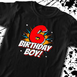 Camiseta Super-herói Birthday Boy - 6 anos - Aniversário 6<br><div class="desc">Este legal design de 6 é perfeito para um tema de festa de aniversário de super-heróis! Excelente para qualquer garoto de 6 anos que ama super-heróis de quadrinhos ou vilões com superpoderes! Apresenta 6 de aniversário "6 Birthday Boy!", citação de aniversário feliz em um tema de super-herói dos quadrinhos que...</div>