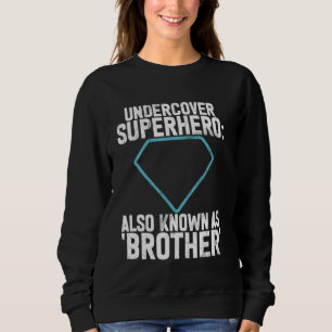Camiseta Super-herói disfarçado também conhecido como Irmão