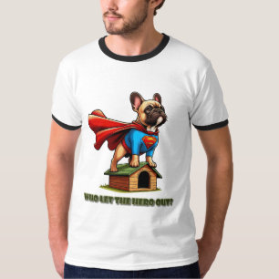 Camiseta Super-Herói Francês Bulldog "Quem Deixou O Herói S