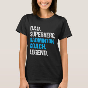 Camiseta Super Herói pai Badminton Treinador Engraçado Badm