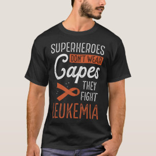 Camiseta Super-heróis não Vestem Capes que combatem a leuce