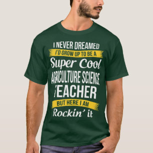 Camiseta Super Legal Professor de Ciência da Agricultura En