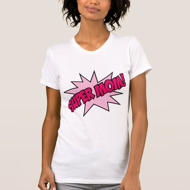 Camiseta Super mãe! (Frente)