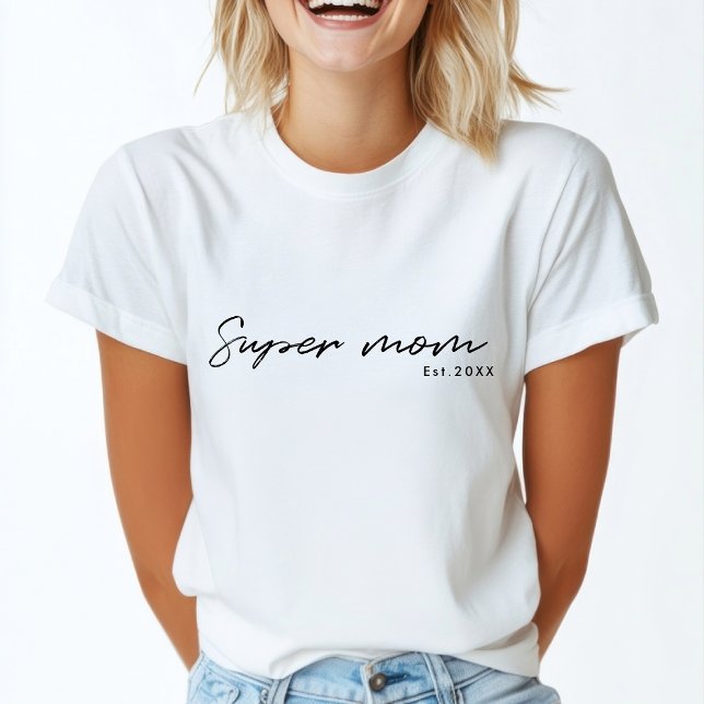 Camiseta Super Mãe | Dia de as mães de Ano de Script Modern (Criador carregado)