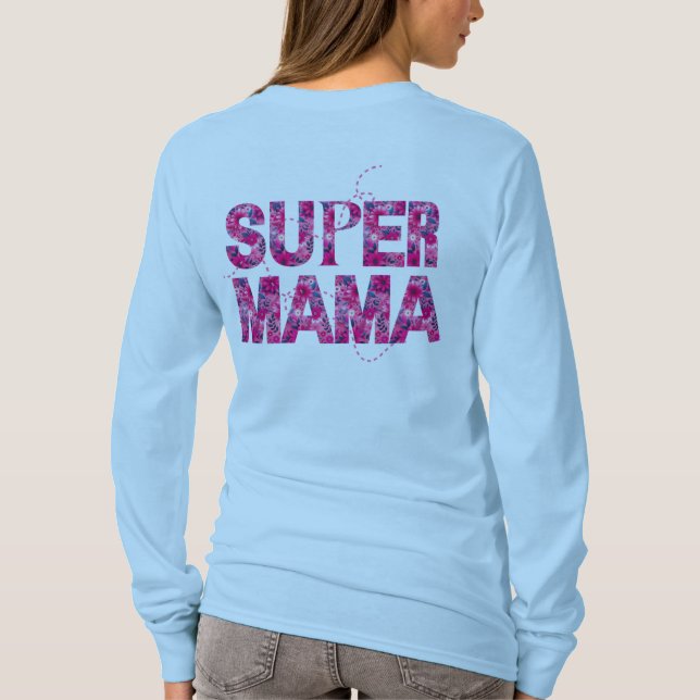 Camiseta Super Mãe Estilo Tipografia Floral  (Verso)