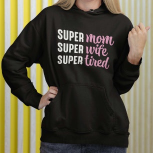 Camiseta Super Mãe Super Esposa Super Cansada