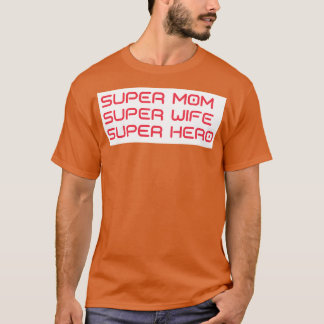 Camiseta Super Mãe Super Esposa Super Hero Engraçado Mãe A 