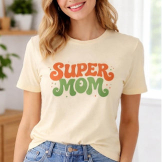 Camiseta SUPER MÃE Tipografia Retro Divertida e Groovy