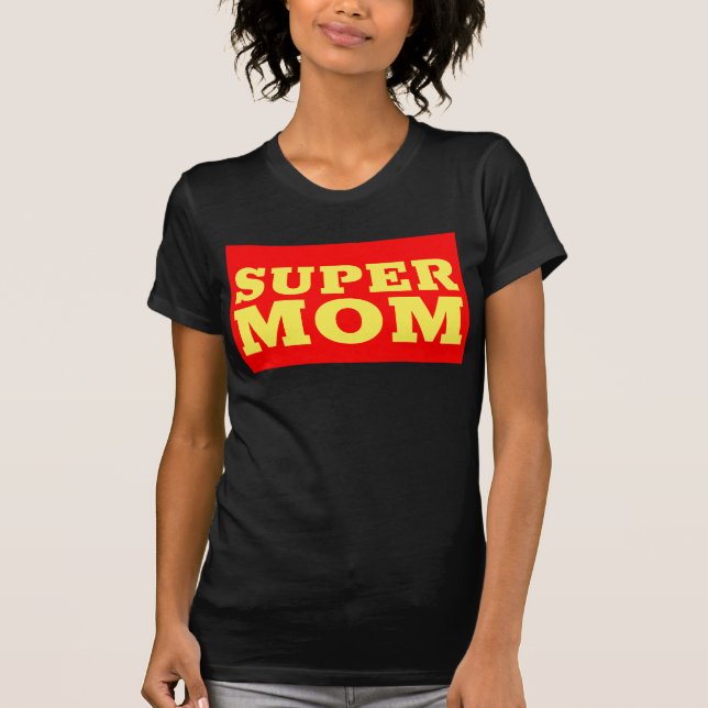 CAMISETA SUPER MOM FUNNY T SHIRT (Frente)