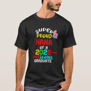 Camiseta Super Orgulhosa NANA da Graduada Pré-Escolar Pré-K