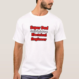 Camiseta Super Pai... Engenheiro elétrico