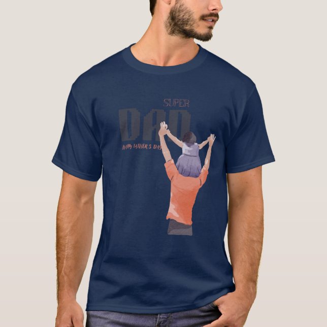 Camiseta Super Pai – Feliz Dia dos Pais (Frente)