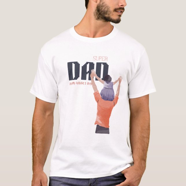 Camiseta Super Pai – Feliz Dia dos Pais (Frente)