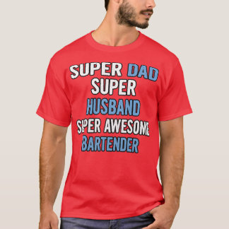 Camiseta Super Pai Super Marido Super Incrível Barman