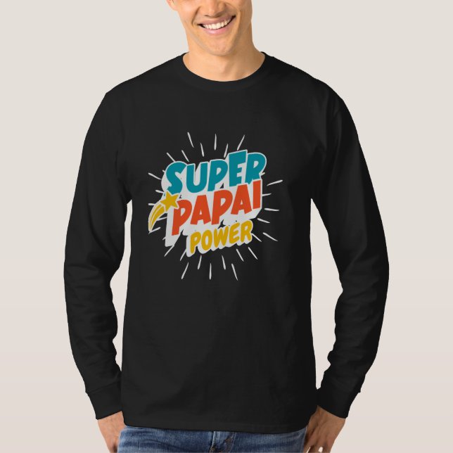 Camiseta Super Papai Poder Pai Português Engraçado Fora do  (Frente)