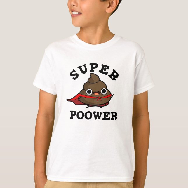 Camiseta Super Poor Engraçado Super Hero Poop Pun (Frente)