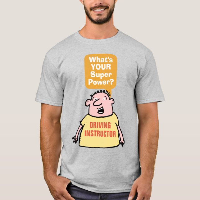 Camiseta Super Potência do Instrutor de Condução. (Frente)