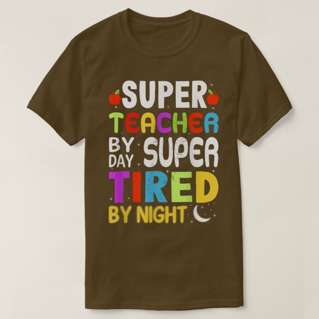 Camiseta Super Professor Por Dia Super Cansado Por Noite En (Frente do Design)