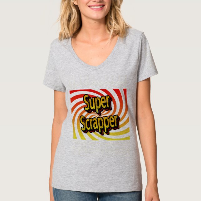 Camiseta "Super Scrapper" (Frente)