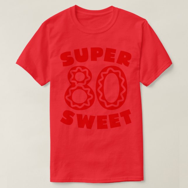 Camiseta Super Sweet 80 Birthday Iching (Frente do Design)