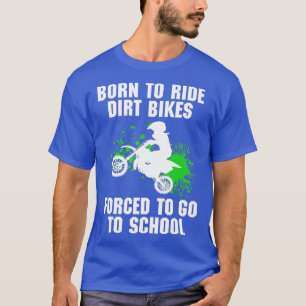 Camiseta Supercruz Forçada a ir à Escola Motocross Dirt B