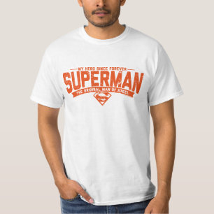Camiseta Superman - My Hero Since Forever