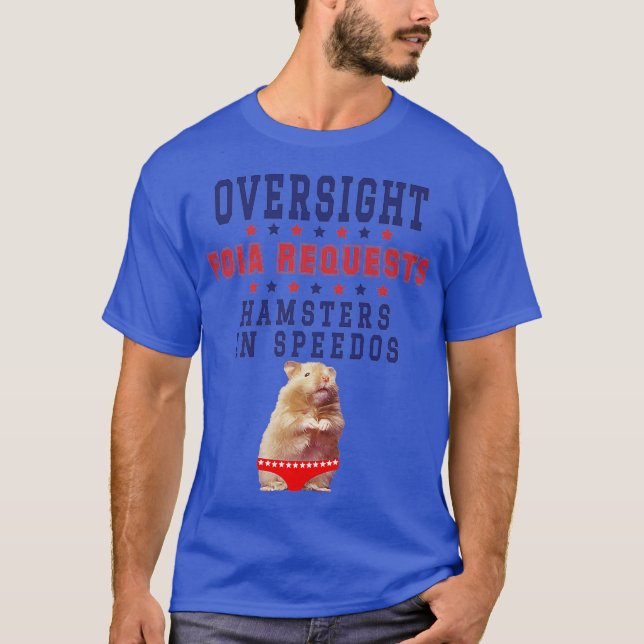 Camiseta Supervisão de Pedidos FOIA e Hamsters em Velocidad (Frente)