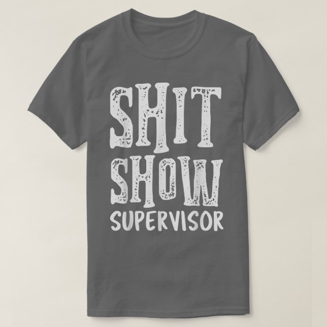 Camiseta Supervisor Chefe Gerente Mãe Pai Professora Nurs (Frente do Design)